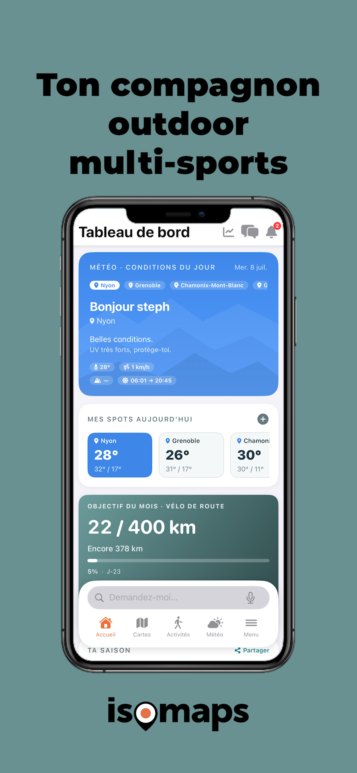 Tableau de bord Isomaps : météo, spots et objectifs du mois